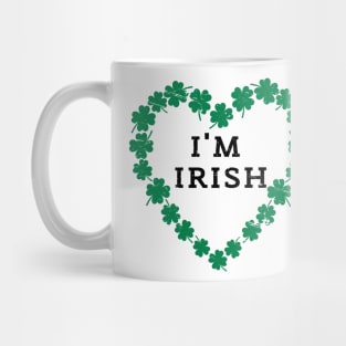 TODAY I'M IRISH St. Patrick's Day Funny Mug